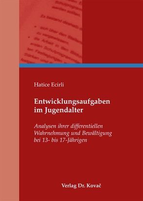 Entwicklungsaufgaben im Jugendalter von Ecirli,  Hatice