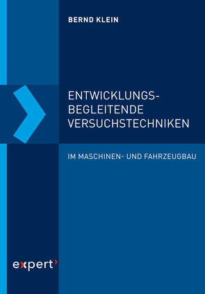 Entwicklungsbegleitende Versuchstechniken von Klein,  Bernd