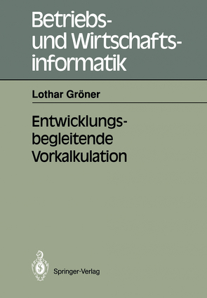 Entwicklungsbegleitende Vorkalkulation von Gröner,  Lothar