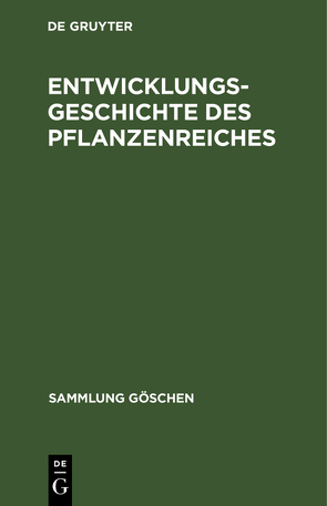 Entwicklungsgeschichte des Pflanzenreiches von Heil,  Hans