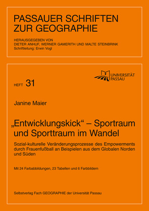 „Entwicklungskick“ – Sportraum und Sporttraum im Wandel von Maier,  Janine, Vogl,  Erwin