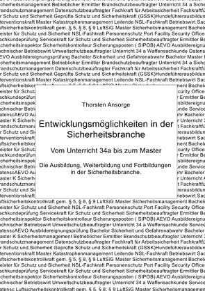 Entwicklungsmöglichkeiten in der Sicherheitsbranche von Ansorge,  Thorsten