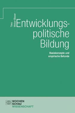 Entwicklungspolitische Bildung von Weber-Blaser,  Timo