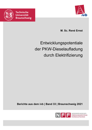 Entwicklungspotentiale der PKW-Dieselaufladung durch Elektrifizierung von Ernst,  René