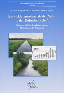 Entwicklungspotenziale der Natur in der Kulturlandschaft von Borggräfe,  Karsten, Kölsch,  Oskar, Lucker,  Thomas