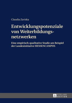 Entwicklungspotenziale von Weiterbildungsnetzwerken von Zaviska,  Claudia