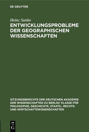 Entwicklungsprobleme der geographischen Wissenschaften von Sanke,  Heinz