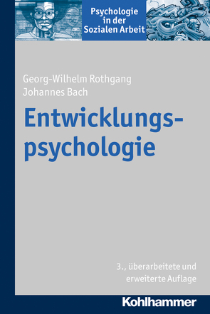 Entwicklungspsychologie von Bach,  Johannes, Rothgang,  Georg-Wilhelm, Schermer,  Franz J.