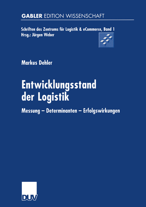 Entwicklungsstand der Logistik von Dehler,  Markus