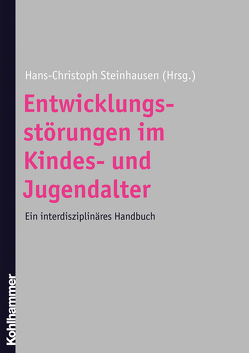 Entwicklungsstörungen im Kindes- und Jugendalter von Bormann-Kischkel,  Christiane, Gasteiger-Klicpera,  Barbara-Waltraud, Klicpera,  Christian, Lehmkuhl,  Gerd, Melchers,  Peter, Neuhäuser,  Gerhard, Neumärker,  Klaus-Jürgen, Ptok,  Martin, Schulz,  Elisabeth, Stahnke,  Siegfried, Steinhausen,  Hans-Christoph, von Gontard,  Alexander, von Suchodoletz,  Waldemar, Warnke,  Andreas, Wolke,  Dirk