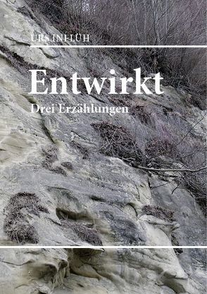 Entwirkt von Inflüh,  Urs