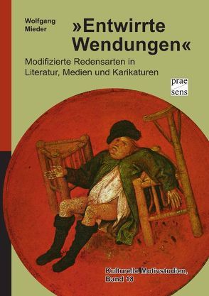 »Entwirrte Wendungen« von Mieder,  Wolfgang