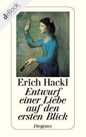 Entwurf einer Liebe auf den ersten Blick von Hackl,  Erich