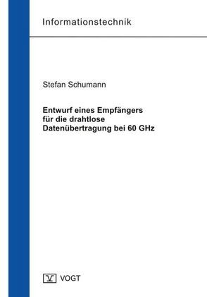 Entwurf eines Empfängers für die drahtlose Datenübertragung bei 60 GHz von Schumann,  Stefan