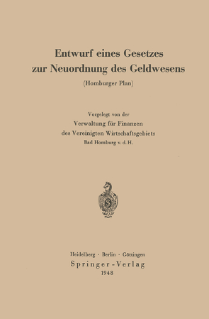 Entwurf eines Gesetzes zur Neuordnung des Geldwesens von Fischer,  Curt