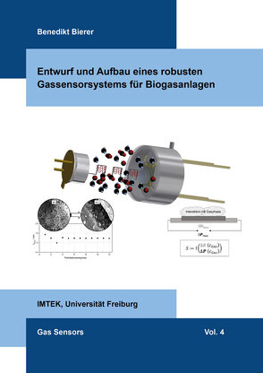 Entwurf und Aufbau eines robusten Gassensorsystems für Biogasanlagen von Bierer,  Benedikt