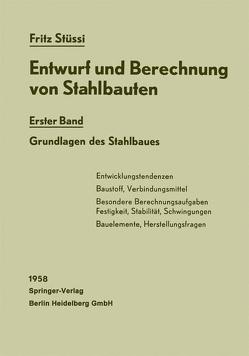 Entwurf und Berechnung von Stahlbauten von Stüssi,  Fritz