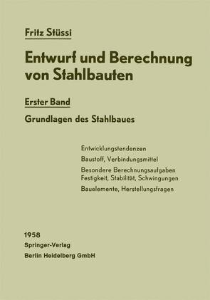 Entwurf und Berechnung von Stahlbauten von Stüssi,  Fritz