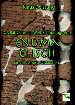 Enuma Elisch von Deistung,  Klaus