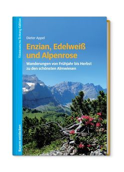 Enzian, Edelweiß und Alpenrose von Appel,  Dieter