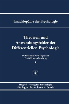 Theorien und Anwendungsfelder der Differentiellen Psychologie von Pawlik,  Kurt