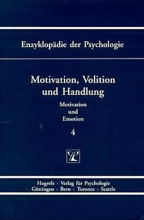 Motivation, Volition und Handlung von Heckhausen,  Heinz, Kuhl,  Julius