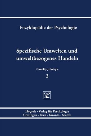 Spezifische Umwelten und umweltbezogenes Handeln von Kals,  Elisabeth, Lantermann,  Ernst-Dieter, Linneweber,  Volker