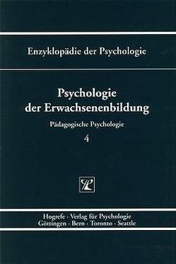 Psychologie der Erwachsenenbildung von Mandl,  Heinz, Weinert,  Franz E