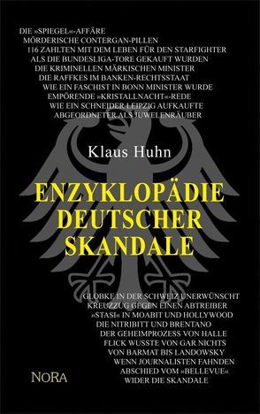 Enzyklopädie deutscher Skandale von Huhn,  Klaus