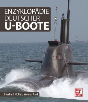 Enzyklopädie Deutscher U-Boote von Möller,  Eberhard