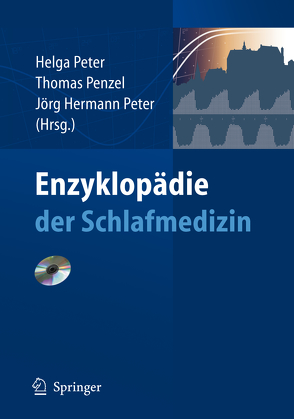 Enzyklopädie der Schlafmedizin von Penzel,  Thomas, Peter,  Helga, Peter,  Jörg Hermann