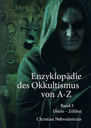 Enzyklopädie des Okkultismus von A-Z Band 3 von Nekvedavicius,  Christian