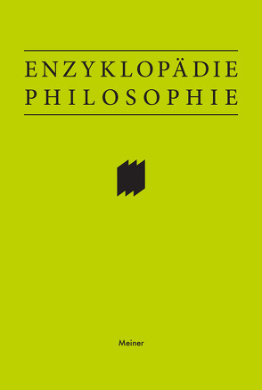 Enzyklopädie Philosophie von Borchers,  Dagmar, Regenbogen,  Arnim, Sandkühler,  Hans Jörg, Schürmann,  Volker, Stekeler-Weithofer,  Pirmin