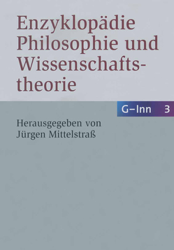 Enzyklopädie Philosophie und Wissenschaftstheorie von Mittelstraß,  Jürgen