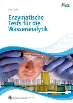 Enzymatische Tests für die Wasseranalytik von Obst,  Ursula