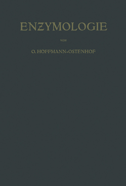 Enzymologie von Hoffmann-Ostenhof,  Otto