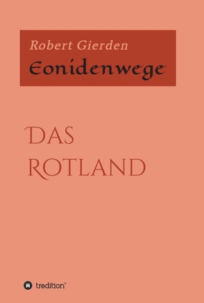 Eonidenwege von Gierden,  Robert