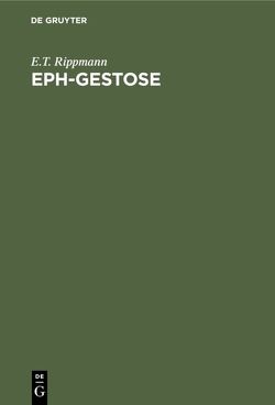 EPH-Gestose von Rippmann,  E.T.