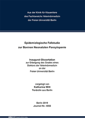 Epidemiologische Fallstudie zur Bovinen Neonatalen Panzytopenie von Witt,  Katharina