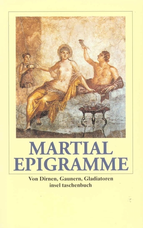 Epigramme von Hofmann,  Walter, Martial