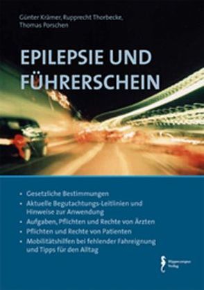 Epilepsie und Führerschein von Krämer,  Günter, Porschen,  Thomas, Thorbecke,  Rupprecht