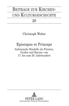 Episcopus et Princeps von Weber,  Christoph