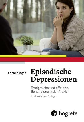 Episodische Depressionen von Leutgeb,  Ulrich