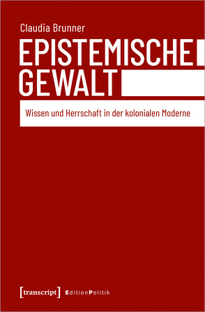 Epistemische Gewalt von Brunner,  Claudia