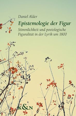 Epistemologie der Figur von Alder,  Daniel