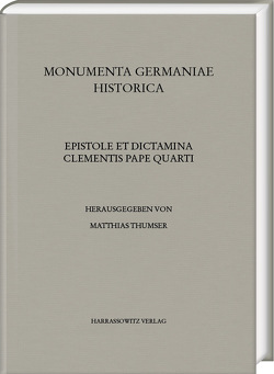 Epistole et dictamina Clementis pape quarti — Das Spezialregister Papst Clemens’ IV. (1265–1268) von Thumser,  Matthias