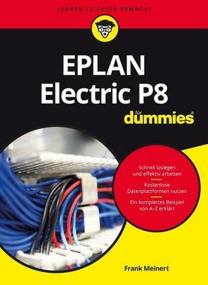 EPLAN Electric P8 für Dummies von Meinert,  Frank