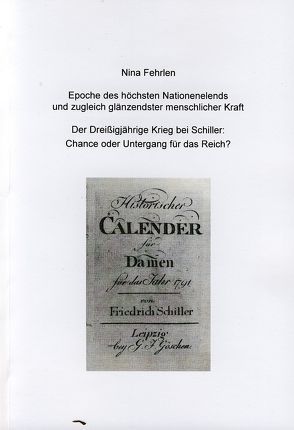 Epoche des höchsten Nationenelends und zugleich glänzendster menschlicher Kraft von Fehrlen,  Nina