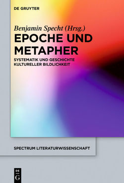 Epoche und Metapher von Specht,  Benjamin Epoche und Metapher von Specht,  Benjamin