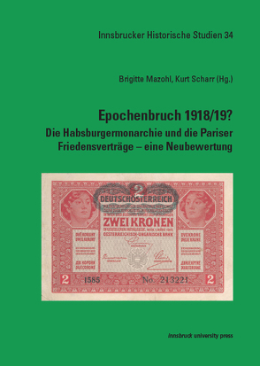 Epochenbruch 1918/19? von Mazohl,  Brigitte, Scharr,  Kurt